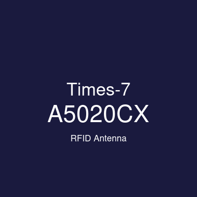 Times-7 A5020CX 圆极化超薄坚固型天线